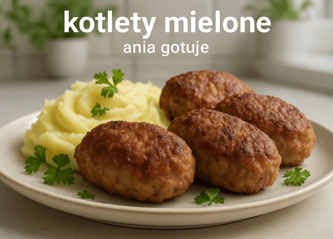 kotlety mielone ania gotuje
